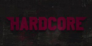 hardcore-movie-title-pointofgeeks